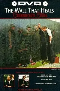 Постер к фильму «The Wall That Heals (1997)»