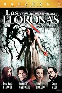 Постер к фильму «Las lloronas (2004)»