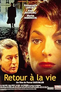 Главный постер фильма «Retour à la vie (1999)»
