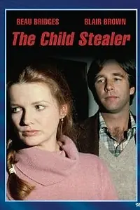 Постер к фильму «The Child Stealer (1979)»