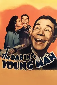 Главный постер фильма «The Daring Young Man (1942)»