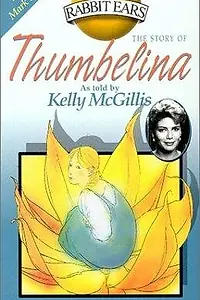 Постер к мультфильму «Rabbit Ears: Thumbelina (1989)»