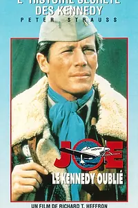 Главный постер фильма «Young Joe, the Forgotten Kennedy (1977)»