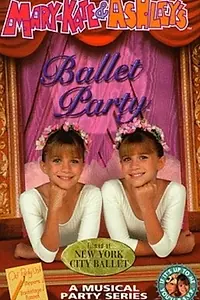 Постер к фильму «You're Invited to Mary-Kate & Ashley's Ballet Party (1997)»