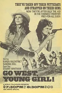 Главный постер фильма «Go West, Young Girl (1978)»