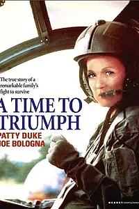 Постер к фильму «A Time to Triumph (1986)»