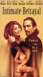 Главный постер фильма «Intimate Betrayal (1996)»