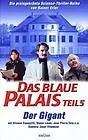 Постер к фильму «Das blaue Palais: Der Gigant (1976)»