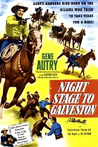 Главный постер фильма «Night Stage to Galveston (1952)»