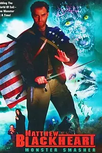 Главный постер фильма «Мэттью Блэкхарт: сокрушитель монстров (2002)»