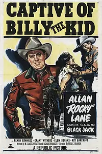 Главный постер фильма «Captive of Billy the Kid (1952)»