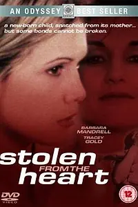 Главный постер фильма «Stolen from the Heart (2000)»