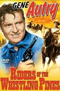 Главный постер фильма «Riders of the Whistling Pines (1949)»