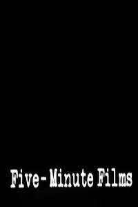 Главный постер сериала «Five-Minute Films (1975)»