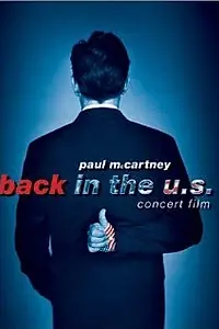 Постер к фильму «Пол Маккартни: Возвращение в США (2002)»