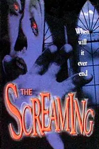 Постер к фильму «The Screaming (2000)»