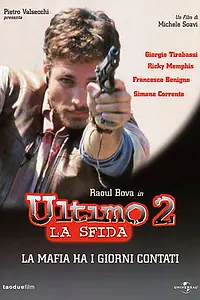 Главный постер фильма «Последний 2 — Вызов (1999)»