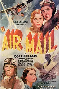 Главный постер фильма «Воздушная почта (1932)»