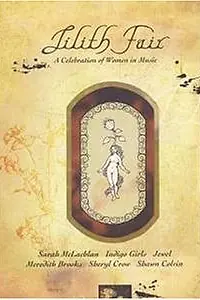 Постер к фильму «Lilith Fair: A Celebration of Women in Music (1997)»