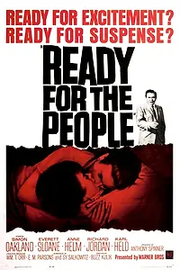 Главный постер фильма «Ready for the People (1964)»