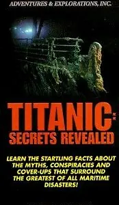 Постер к фильму «Titanic: Secrets Revealed (1998)»