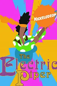 Главный постер мультфильма «The Electric Piper (2003)»