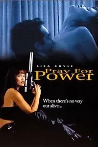 Постер к фильму «Молясь о силе (2001)»