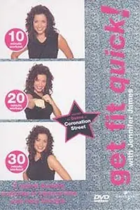 Главный постер фильма «Get Fit Quick with Jennifer James (2002)»