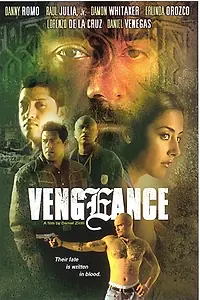 Постер к фильму «Vengeance (2004)»
