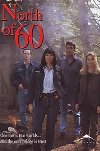 Главный постер сериала «North of 60 (1992 - 1998)»
