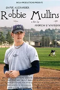 Постер к фильму «Robbie Mullins (2002)»