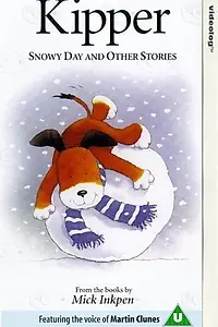 Главный постер мультфильма «Kipper: Snowy Day and Other Stories (2000)»