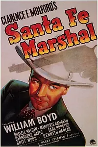 Постер к фильму «Santa Fe Marshal (1940)»