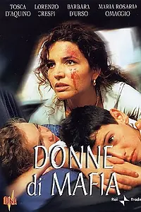 Постер к сериалу «Женщины мафии (2001)»
