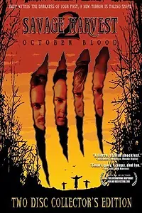 Главный постер фильма «Savage Harvest 2: October Blood (2006)»
