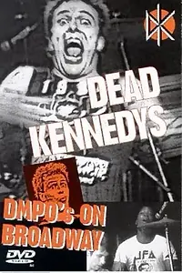 Главный постер фильма «Dead Kennedys: DMPO's on Broadway (1985)»