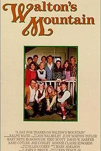 Постер к фильму «A Day for Thanks on Walton's Mountain (1982)»