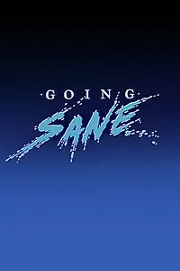 Постер к фильму «Going Sane (1987)»