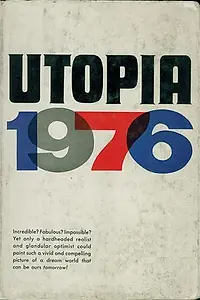 Постер к фильму «Utopia (1976)»