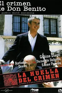 Постер к фильму «La huella del crimen 2: El crimen de Don Benito (1991)»
