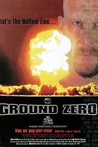 Главный постер фильма «WWF В твоем доме 17: Граунд Зеро (1997)»