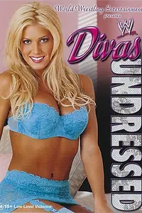 Постер к фильму «WWE Divas: Undressed (2002)»