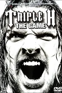 Главный постер фильма «WWE Triple H: The Game (2002)»