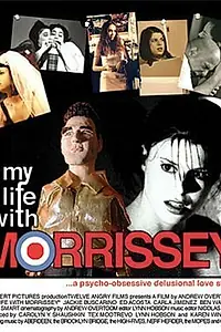 Постер к фильму «My Life with Morrissey (2003)»
