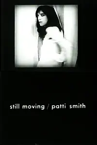 Постер к фильму «Patti Smith: Still Moving (1978)»