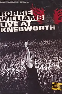 Главный постер фильма «Robbie Williams Live at Knebworth (2003)»