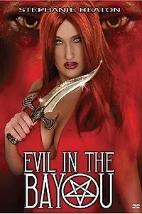 Постер к фильму «Evil in the Bayou (2003)»