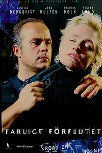 Главный постер фильма «Farligt förflutet (2001)»