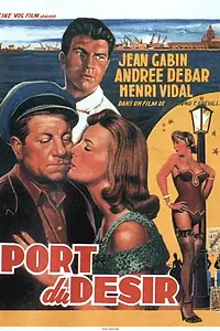 Главный постер фильма «Порт желаний (1955)»