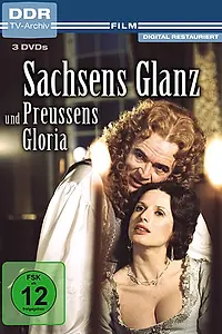 Постер к фильму «Sachsens Glanz und Preußens Gloria: Gräfin Cosel (1987)»